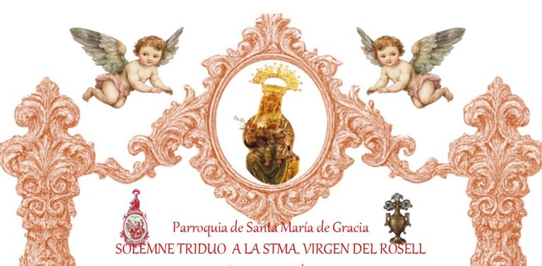 SOLEMNE TRIDUO A LA STMA. VIRGEN DEL ROSELL